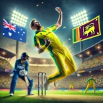 A Cricketing Rivalry Australia vs. Sri Lanka